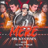   O Mere Dil Ke Chain ( Remix ) Dj Anil Thakur